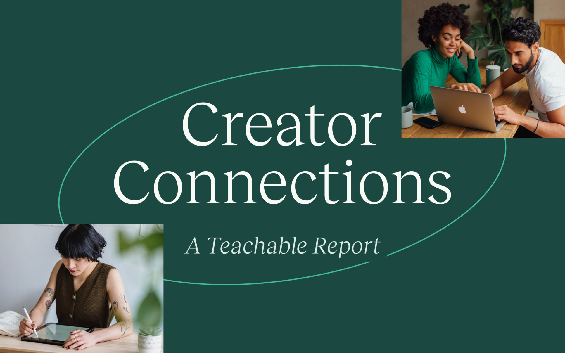 Download Creator Connections: A Teachable Report