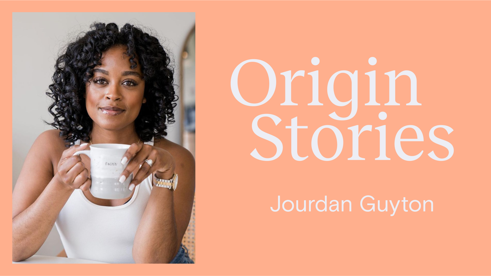 Origin stories: How Jourdan Guyton took control of her own destiny